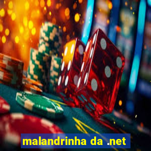 malandrinha da .net